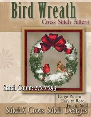 Image du vendeur pour Bird Wreath Cross Stitch Pattern mis en vente par GreatBookPrices