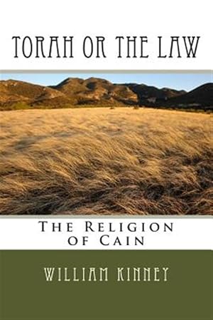 Seller image for Torah or the Law : The Religion of Cain for sale by GreatBookPrices