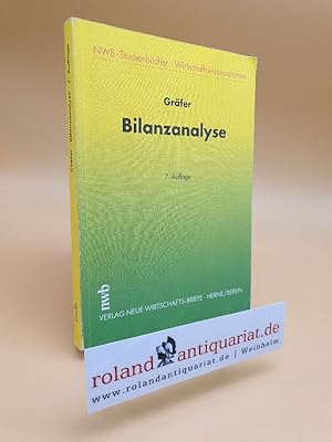 Bilanzanalyse. Mit Aufgaben, Lösungen und einer Fallstudie