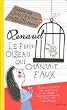 Seller image for Le Petit Oiseau Qui Chantait Faux for sale by RECYCLIVRE