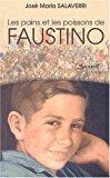 Seller image for Les Pains Et Les Poissons De Faustino for sale by RECYCLIVRE