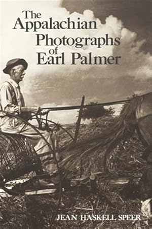 Imagen del vendedor de Appalachian Photographs of Earl Palmer a la venta por GreatBookPrices