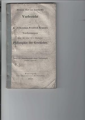 Vorbericht zu Karl Christian Friedrich Krause s Vorlesungen über die reine d. i. allgemeine Philo...