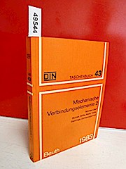 Seller image for Mechanische Verbindungselemente 2. Normen ber Bolzen, Stifte, Niete, Keile, Stellringe, Sicherungsringe for sale by Buchliebe-shop I Buchhandlung am Markt