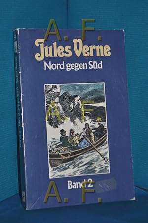 Image du vendeur pour Nord gegen Sd NUR Band 2 (Collection Jules Verne 54) mis en vente par Antiquarische Fundgrube e.U.