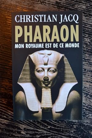 Bild des Verkufers fr Pharaon - Mon royaume est de ce monde zum Verkauf von Un livre en poche