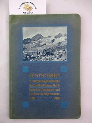 Festschrift zum 50jährigen Bestehen der Sektion Plauen des Deutschen und Österreichischen Alpen-V...