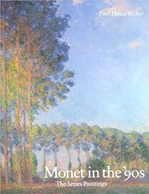 Image du vendeur pour Monet in the 90s. The Series Paintings. mis en vente par Paul Brown