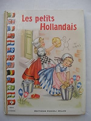 Immagine del venditore per LES PETITS HOLLANDAIS venduto da La Bouquinerie des Antres