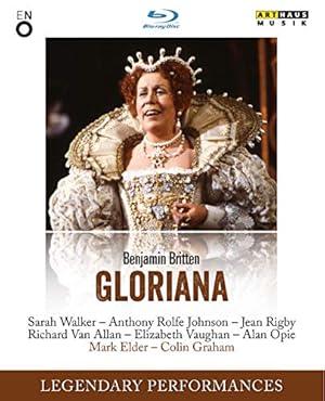 Britten: Gloriana (Legendary Performances) [Blu-ray]