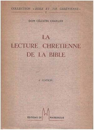 Seller image for La lecture chretienne de la bible for sale by librairie philippe arnaiz