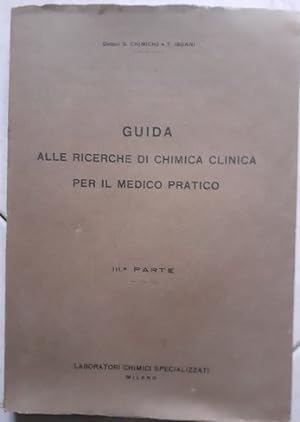 GUIDA ALLE RICERCHE DI CHIMICA CLINICA PER IL MEDICO PRATICO 3 PARTE IL SANGUE,