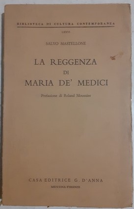 Bild des Verkufers fr LA REGGENZA DI MARIA DE MEDICI, zum Verkauf von Libreria antiquaria Pagine Scolpite