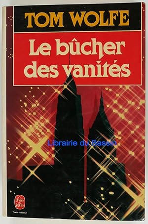 Image du vendeur pour Le bcher des vanits mis en vente par Librairie du Bassin