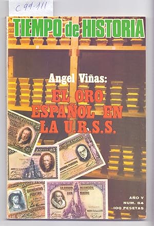 Seller image for EL ORO ESPAOL EN LA U.R.S.S. / VARIOS ESTUDIOS (TIEMPO DE HISTORIA NUMERO 54) for sale by Libreria 7 Soles
