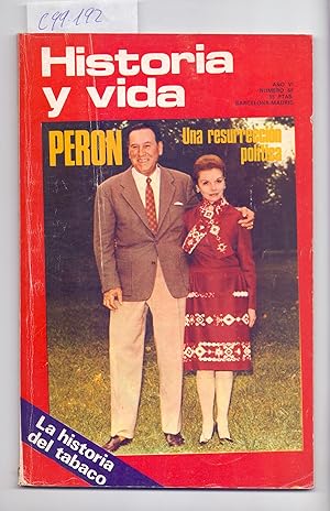 Bild des Verkufers fr PERON UNA RESURECCION POLITICA / VIDA Y AVENTURA DEL TABACO / VARIOS ESTUDIOS (HISTORIA Y VIDA NUMERO 68) zum Verkauf von Libreria 7 Soles