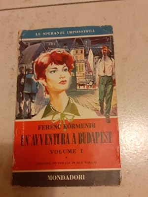 Imagen del vendedor de UN'AVVENTURA A BUDAPEST VOL 1, a la venta por Libreria antiquaria Pagine Scolpite