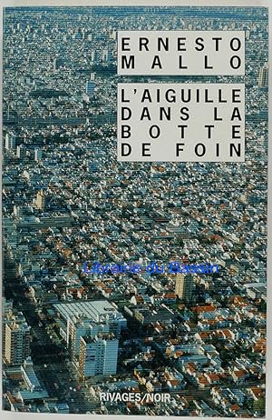 Bild des Verkufers fr L'aiguille dans la botte de foin zum Verkauf von Librairie du Bassin