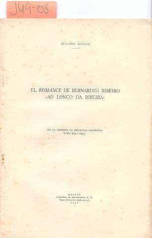 Imagen del vendedor de EL ROMANCE DE BERNARDIM RIBEIRO, "AO LONGO DA REBEIRA" a la venta por Libreria 7 Soles