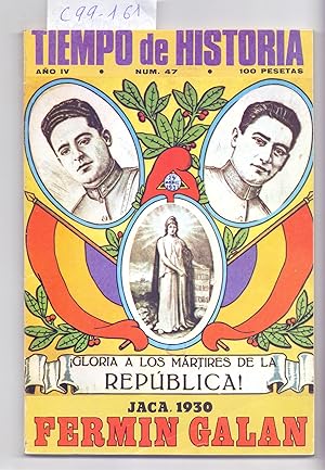 Seller image for LA SUBLEVACION REPUBLICANA DE JACA EN 1930: FERMIN GALAN / VARIOS ESTUDIOS (TIEMPO DE HISTORIA NUMERO 47) for sale by Libreria 7 Soles