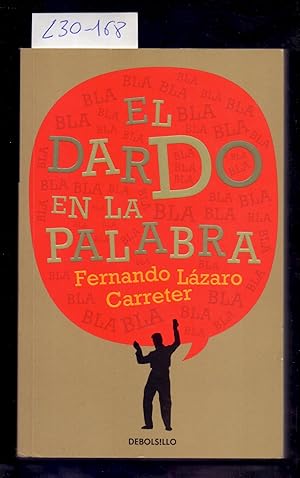 Imagen del vendedor de EL DARDO EN LA PALABRA a la venta por Libreria 7 Soles