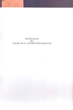 Image du vendeur pour NECROLOGIAS DEL EXCMO. SR. D. ANTONIO FERNANDEZ-CID mis en vente par Libreria 7 Soles