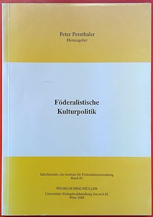Seller image for Fderalistische Kulturpolitik. Schriftenreihe des Instituts fr Fderalismusforschung, Band 45. for sale by biblion2