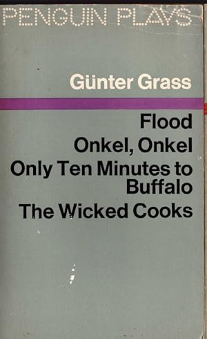 Bild des Verkufers fr FOUR PLAYS: FLOOD/ ONKEL, ONKEL/ ONLY TEN MINUTES TO BUFFALO/ THE WICKED COOKS zum Verkauf von Mr.G.D.Price