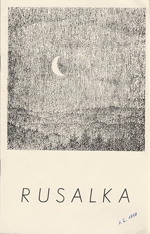 Bild des Verkufers fr Programmheft Antonin Dvorak RUSALKA 1. Februar 1978 zum Verkauf von Programmhefte24 Schauspiel und Musiktheater der letzten 150 Jahre