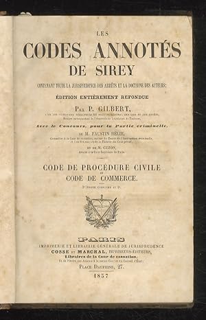 Les Codes annotés de Sirey contenant toute la jurisprudence des arrêts et la doctrine des auteurs...