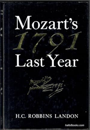 Seller image for 1791: Mozart's Last Year for sale by Hall of Books