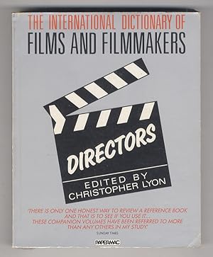 The International Dictionary of Films and Filmmakers: volume 2: Directors/Filmmakers. Editor: Chr...
