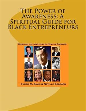 Seller image for Power of Awareness : A Spiritual Guide for Black Entrepreneurs. Based on the Teachings of Neville Goddard for sale by GreatBookPrices