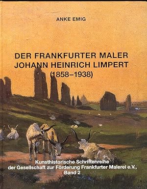 Bild des Verkufers fr Der Frankfurter Maler Johann Hienrich Limpert (1858-1938) zum Verkauf von Versandantiquariat Brigitte Schulz