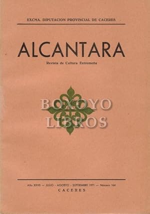 Alcántara. Revista de Cultura Extremeña. Número 164- Año XXVII- Julio- Agosto- Septiembre 1971