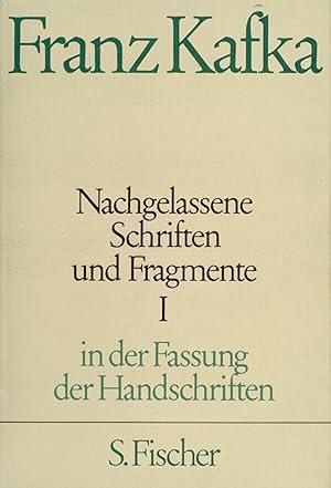 Bild des Verkufers fr Nachgelassene Schriften und Fragmente, Bd. 1 / Franz Kafka, hrsg. von Malcolm Pasley zum Verkauf von Licus Media