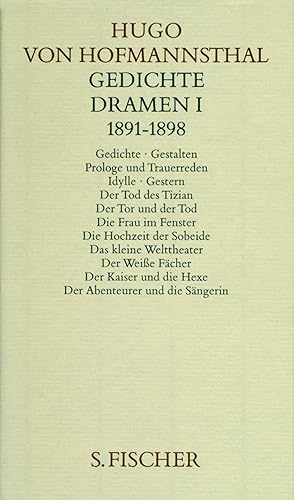 Gedichte Gedichte, Dramen 1. 1891 - 1898 / Hugo von Hofmannsthal: Gesammelte Werke, Gedichte