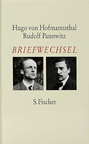Briefwechsel : 1907 - 1926 / Hugo von Hofmannsthal ; Rudolf Pannwitz. In Verbindung mit dem Deuts...