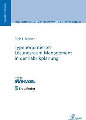 Bild des Verkufers fr Hilchner, R: Typenorientiertes Lsungsraum-Management zum Verkauf von WeBuyBooks