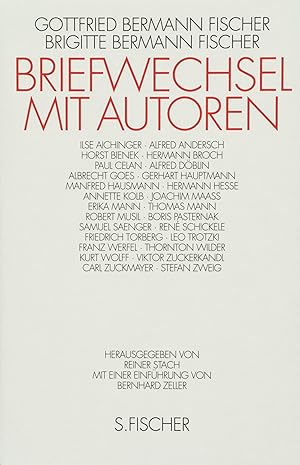 Briefwechsel mit Autoren / Gottfried Bermann Fischer ; Brigitte Bermann Fischer. Hrsg. von Reiner...