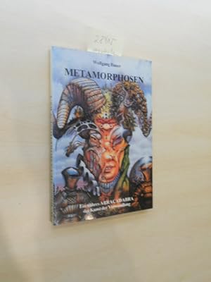 Bild des Verkufers fr Metamorphosen. Ein wahres Abracadabra der Kunst der Verwandlung. zum Verkauf von Klaus Ennsthaler - Mister Book