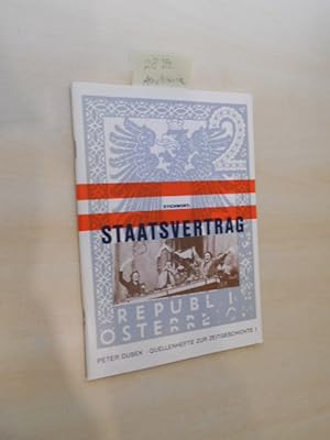 Bild des Verkufers fr Stichwort: Staatsvertrag. Quellenhefte zur Zeitgeschichte 1. zum Verkauf von Klaus Ennsthaler - Mister Book