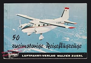 Moderne Flugzeugtypen Band 9: 50 zweimotorige Reiseflugzeuge - Der Flieger (Red.)