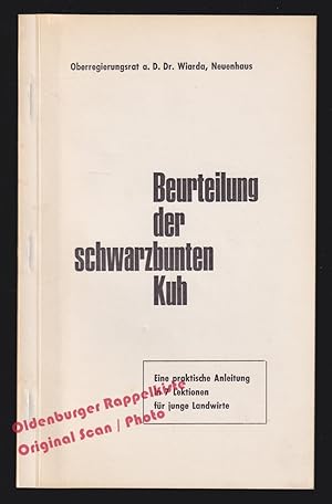 Beurteilung der schwarzbunten Kuh: Eine praktische Anleitung in 7 Lektionen für junge Landwirte