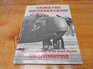 Bild des Verkufers fr Under the Southern Cross : The B-24 Liberator in the South Pacific zum Verkauf von Ink & Quill Books