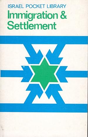 Image du vendeur pour Israel Pocket Library: Immigration and Settlement In Israel ( Volume 6 in Pocket Library Series) mis en vente par Dorley House Books, Inc.