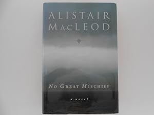 No Great Mischief: A Novel (signed)
