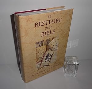Le Bestiaire de la Bible. Illustré par Roland Barthélémy, préface du Docteur M.-G. Mouret. Éditio...