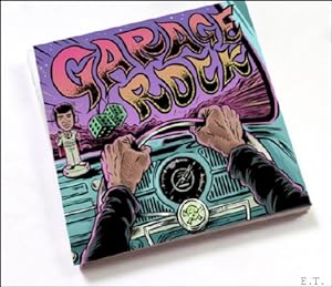 Seller image for Garage Rock' De triviale rol van de auto in de rockgeschiedenis for sale by BOOKSELLER  -  ERIK TONEN  BOOKS