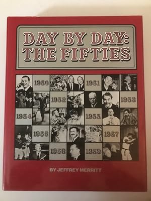 Seller image for Day by Day: The Fifties for sale by BookEnds Bookstore & Curiosities